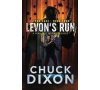 Levon's Run: A Vigilante Justice Thriller: 4 (Levon Cade)