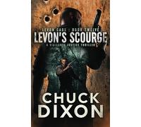 Levon's Scourge: A Vigilante Justice Thriller: 12 (Levon Cade)