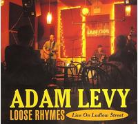 Levy, Adam - Loose Rhymes: Live On Ludlow Street [European Import]