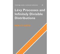 Lévy Processes and Infinitely Divisible Distributions: 68 (Cambridge Studies in Advanced Mathematics, Series Number 68)