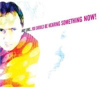 Lewis, Andy - You Should Be Hearing Something Now!