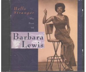 Lewis, Barbara - Hello Stranger: The Best Of Barbara Lewis