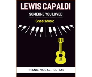 Lewis Capaldi Someone You Loved Sheet Music: 18 Songs Anthology