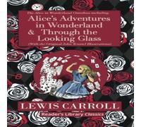 Lewis Carroll The Alice in Wonderland Omnibus Including Alice's Adventures in Lewis Carroll Multicolor