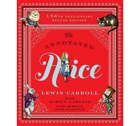 Lewis Carroll The Annotated Alice (Hardback) Annotated Books (US IMPORT)