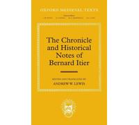 Lewis - Chronicle and Historical Notes of Bernard Itier - New hardback - N555z