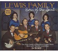 The Lewis Family - Born of the Spirit