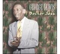 Lewis, George - Doctor Jazz