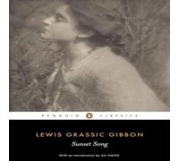 Lewis Grassic Gibbon Sunset Song Paperback Book Lewis Grassic Gibbon Multicolor