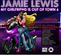 Lewis, Jamie - My Girlfriend Is Out of T