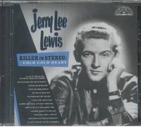 LEWIS, Jerry Lee - Killer In Stereo: Cold Cold Heart (remastered) - CD