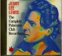 Lewis, Jerry Lee - The Complete Palomino Club Recordings