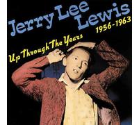 Lewis, Jerry Lee - Up Through The Years, 1956 - 1963