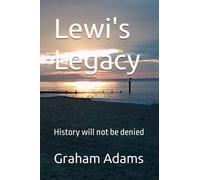 Lewi's Legacy: History will not be denied (The Mystic Series)