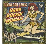 Lewis, Linda Gail - Hard Rockin' Woman [VINYL]