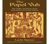 Lewis Spence The Popol Vuh Paperback Book Lewis Spence Multicolor