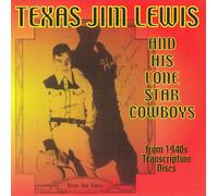 Lewis, 'Texas' Jim - Texas Jim And His Lone Star Cowboys
