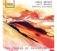 Lewis Wright/Matt Brewer/Marcus Gilmore The Colour of Intention (CD) (US IMPORT)