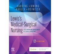 Lewis's Medical-Surgical Nursing: Assessment and Management of Clinical Problems, Single Volume