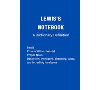 Lewis's Notebook: A Dictionary Definition