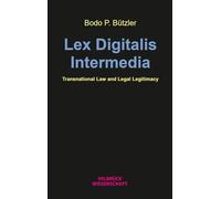 Lex Digitalis Intermedia: Transnational Law and Legal Legitimacy