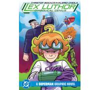 Lex Luthor: Diabolical Genius