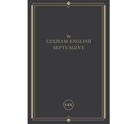 Lexham English Septuagint: A New Translation