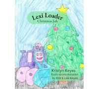 Lexi Loader: Christmas Job (Excavator Erik)