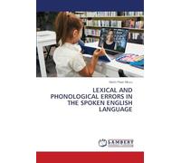 Lexical and Phonological Errors in the Spoken English Language