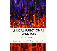 Lexical-Functional Grammar: An Introduction