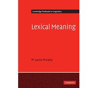Lexical Meaning (Cambridge Textbooks in Linguistics)