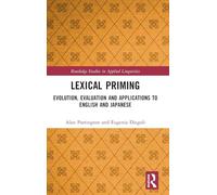 Lexical Priming: Evolution, Evaluation & Applications to English & Japanese