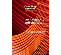 Lexicography and the Law : Historical Dictionaries, Originalism, and the Emoluments Clause of the United States Constitution