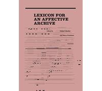 Lexicon for an Affective Archive