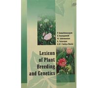Lexicon Of Plant Breeding And Genetics [Paperback] [Jan 01, 2005] Vanangamudi.K