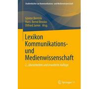 Lexikon Kommunikations- und Medienwissenschaft by G?nter Bentele (German) Hardco