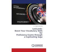 LexiLands: Boost Your Vocabulary Skills for Proficiency Exams through a Captivating Saga