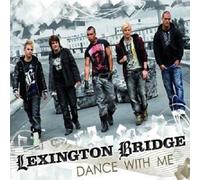 Lexington Bridge - Dance With Me (Cd1)