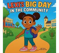 Lexi's Big Day in the Community