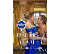 L'expérience du valet: Une romance de régence (Les scandales des bas-bleus)