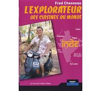 L'Explorateur des cuisines du monde : Inde