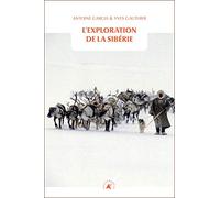 L'EXPLORATION DE LA SIBERIE (VOYAGE EN POCHE)
