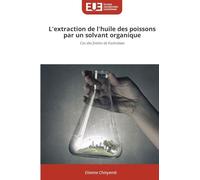 L'extraction de l'huile des poissons par un solvant organique: Cas des fretins de Kashobwe