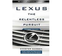 Lexus: The Relentless Pursuit