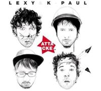 Lexy & K-Paul - Attacke (Limited Edition)