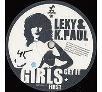 Lexy & K-Paul - Girls Get It First [Vinyl Maxi-Single] [VINYL]