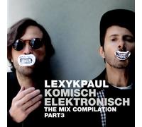 Lexy &K-Paul-Komisch Elektronisch Part 3