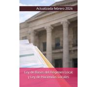 Ley 7/1985, de 2 de abril, Reguladora de las Bases del Régimen Local y Real Decreto Legislativo 2/2004, de 5 de marzo, por el que se aprueba el texto ... de la Ley Reguladora de las Haciendas Locales