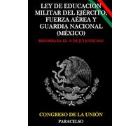 LEY DE EDUCACIÓN MILITAR DEL EJÉRCITO, FUERZA AÉREA Y GUARDIA NACIONAL (MÉXICO)