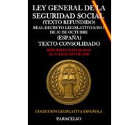 Ley General de la Seguridad Social (texto refundido): Real Decreto Legislativo 8/2015, de 30 de octubre (España)